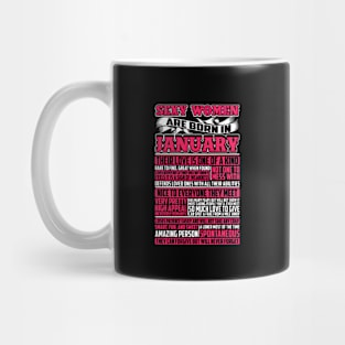 Sexy Women Are Born In January Mug